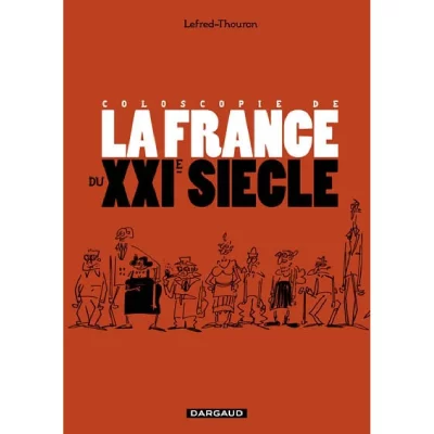 Coloscopie de la france du xxie si&egrave;cle