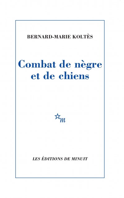 Combat De N&egrave;gre Et De Chiens - (Suivi Des) Carnets
