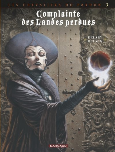 Complainte des landes perdues - Cycle 2 - Tome 3 - La F&eacute;e Sanctus