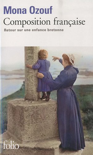 Composition fran&ccedil;aise - Retour sur une enfance bretonne (Broch&eacute;)