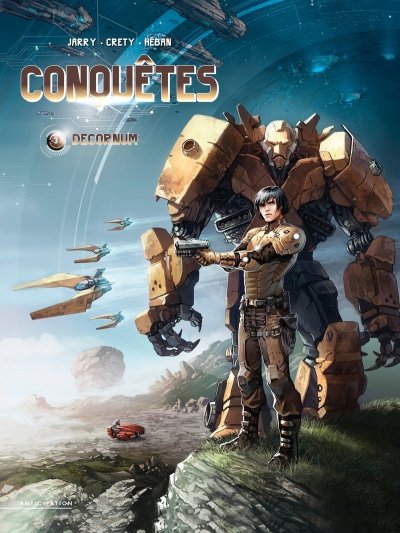 Conqu&ecirc;tes Tome 03 - Decornum (BD)