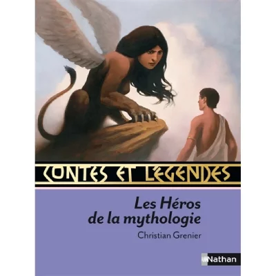 Contes et L&eacute;gendes:Les H&eacute;ros de la mythologie (Poche)