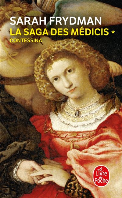 Contessina (La Saga des M&eacute;dicis, Tome 1)