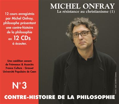 Contre-Histoire De La Philosophie N&deg; 3 - (6cd Audio)