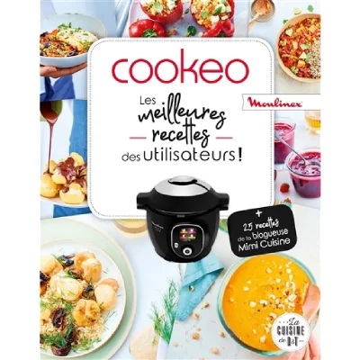 Cookeo : les meilleurs recettes des utilisateurs !