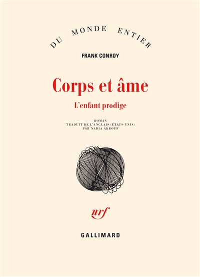 Corps et &acirc;me: L'enfant prodige