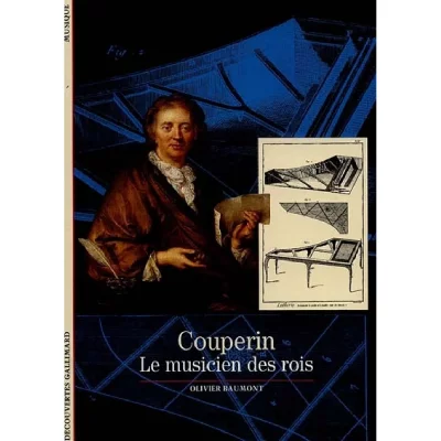 Couperin : Le musicien des rois