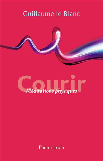 Courir : m&eacute;ditations physiques