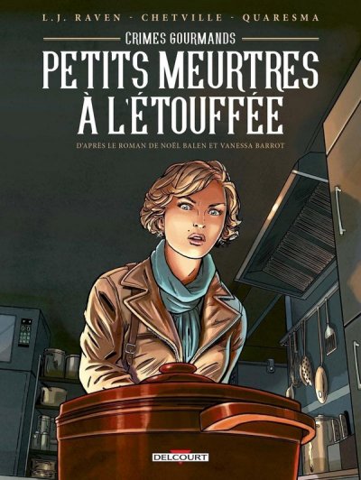 Crimes gourmands - Petits Meurtres &agrave; l'&eacute;touff&eacute;e