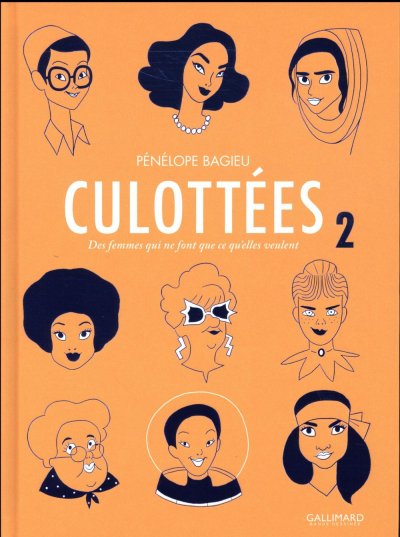 Culott&eacute;es (Tome 2): Des femmes qui ne font que ce qu'elles veulent