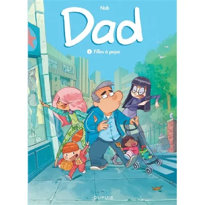 Dad - Tome 1 - Filles &agrave; papa (BD)