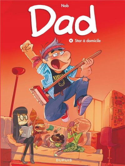 Dad - Tome 4 - Star &agrave; domicile (BD)