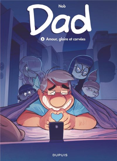 Dad - Tome 5 - Amour, gloire et corv&eacute;es (BD)