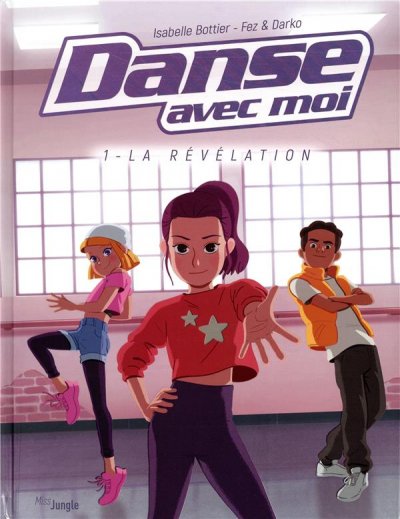 Danse avec moi - tome 1 La r&eacute;v&eacute;lation (1)