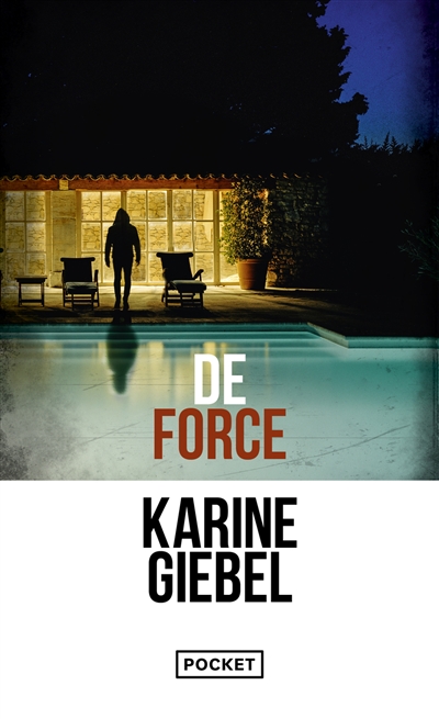 De force - Giebel Karine - Livres - Policier Thriller