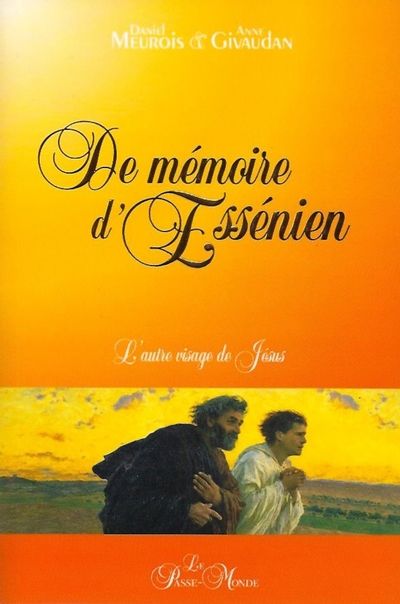 De M&eacute;moire D'ess&eacute;nien - L'autre Visage De J&eacute;sus
