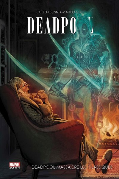 Deadpool - Tome 2 : Deadpool massacre les classiques (BD)
