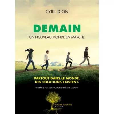 Demain - Un Nouveau Monde En Marche