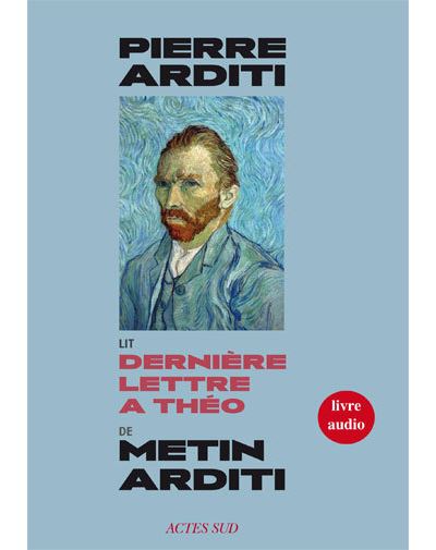Derni&egrave;re Lettre &Agrave; Th&eacute;o - Livre Audio (1 Cd Audio)
