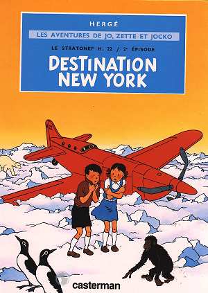 Destination New-York - LES AVENTURES DE JO, ZETTE ET JOCKO (BD)