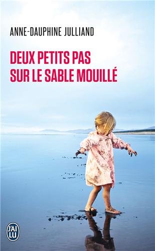 Deux petits pas sur le sable mouill&eacute; (Poche)