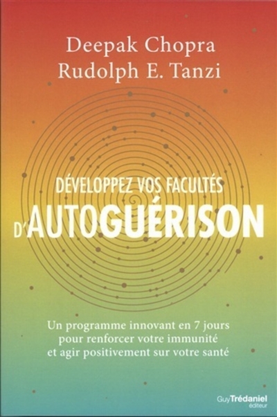 D&eacute;veloppez vos facult&eacute;s d'autogu&eacute;rison