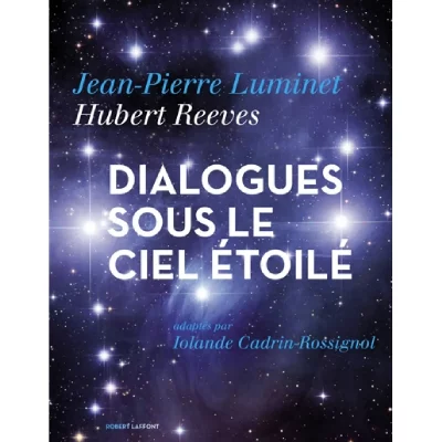 Dialogues sous le ciel &eacute;toil&eacute;