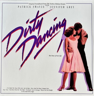 Dirty Dancing [Original Motion Picture Soundtrack] [LP]