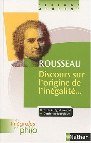 Discours Sur L'origine Et Les Fondements De L'in&eacute;galit&eacute; Parmi Les Hommes