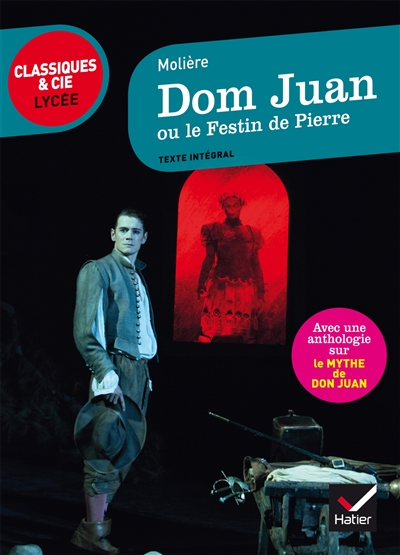 Dom Juan - suivi d'un parcours sur le mythe de Don Juan (Poche)