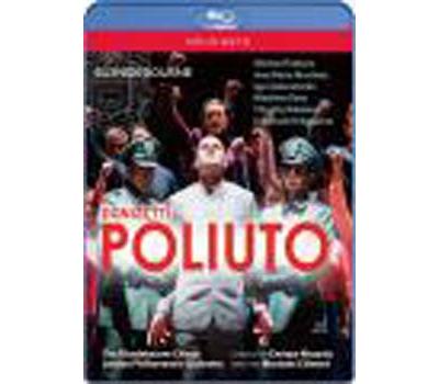 Donizetti : Poliuto. Fabiano, Martinez, Golovatenko, Rose, Mazzola, Cl&eacute;ment. [Blu-Ray]