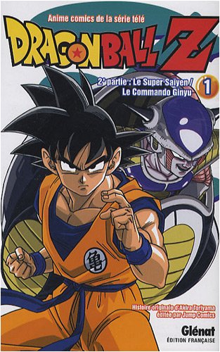 Dragon Ball Z - 2e partie - Tome 01: Le Super Sa&iuml;yen/Le commando Ginyu