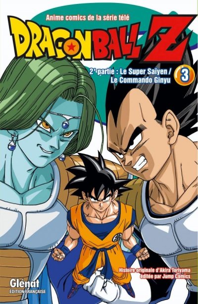 Dragon Ball Z - 2e partie - Tome 03: Le Super Sa&iuml;yen/Le commando Ginyu