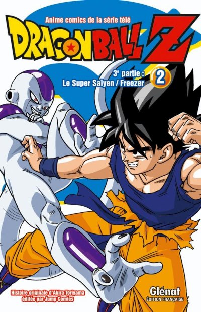 Dragon Ball Z - 3e partie - Tome 02 - Le Super Sa&iuml;yen/Freezer (Manga)