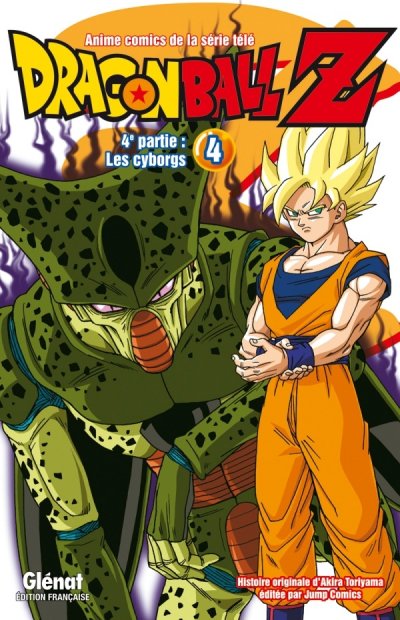 Dragon Ball Z - 4e partie - Tome 04 - Les cyborgs (Manga)