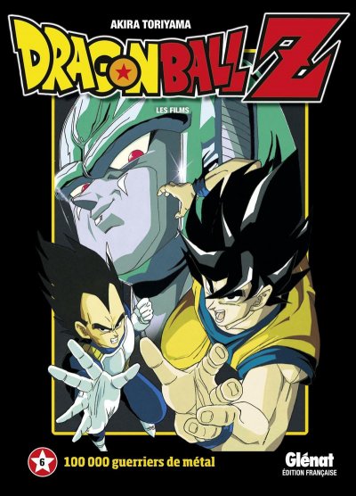 Dragon Ball Z - Les Films - Tome 6 : 100 000 Guerriers De M&eacute;tal