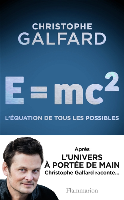 E = mc2 - L'&eacute;quation de tous les possibles (Broch&eacute;)