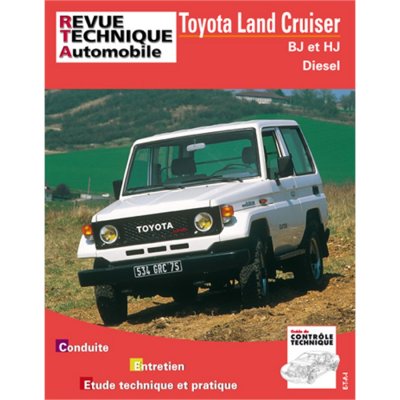 E-T-A-I E.T.A.I - Revue Technique Automobile 019.2 - TOYOTA LANDCRUISER I - J40 - 1975 &agrave; 1986