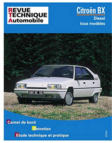 [EDITIONS TECHNIQUES POUR L AUTOMOBILE ET L INDUSTRIE] E.T.A.I - Revue Technique Automobile 445.8 - CITROEN BX - 1983 &agrave; 1994