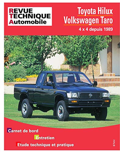 ETAI E.T.A.I - Revue Technique Automobile 575 - TOYOTA HILUX III / - VOLKSWAGEN TARO - 1989 &agrave; 2002