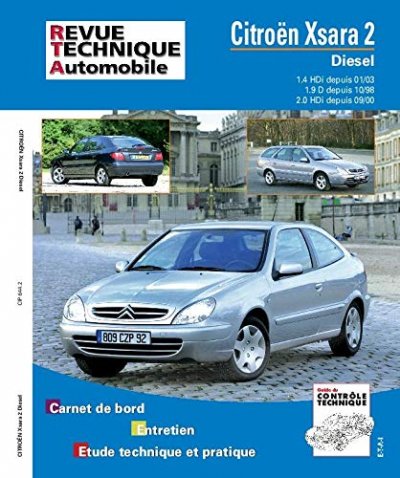 [ETAI] E.T.A.I - Revue Technique Automobile 644.2 - CITROEN XSARA - 1998 &agrave; 2005