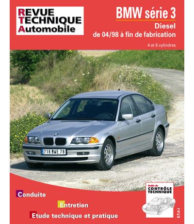 ETAI E.T.A.I - Revue Technique Automobile 645 - BMW SERIE 3 IV - E46 - 1998 &agrave; 2001