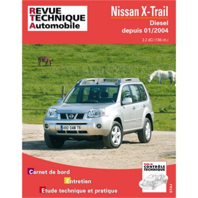 ETAI E.T.A.I - Revue Technique Automobile 685 - NISSAN X-TRAIL I - 2004 &agrave; 2007