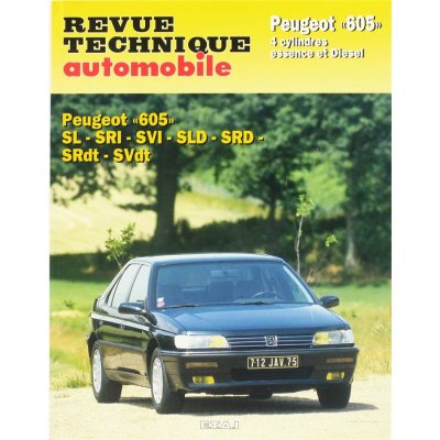 ETAI E.T.A.I - Revue Technique Automobile 704.2 - PEUGEOT 605 - 1989 &agrave; 1999
