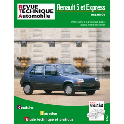 EDS TECHNIQUES POUR L AUTOMOBILE ET L INDUSTRIE E.T.A.I - Revue Technique Automobile 711.2 - RENAULT R5 et EXPRESS - 1984 &agrave; 1999
