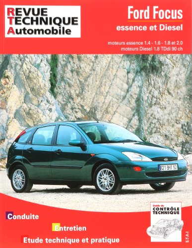 ETAI E.T.A.I - Revue Technique Automobile 738 - FORD FOCUS I - 1998 &agrave; 2004