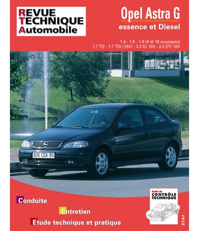 EDS TECHNIQUES POUR L AUTOMOBILE ET L INDUSTRIE E.T.A.I - Revue Technique Automobile 740 - OPEL ASTRA II - G - 1998 &agrave; 2004
