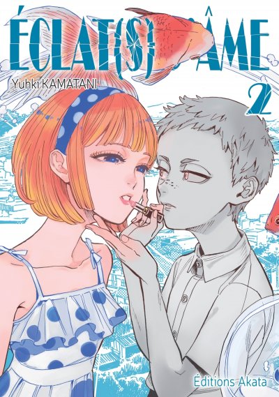 Eclat(s) d'&acirc;me - tome 2 (Manga)