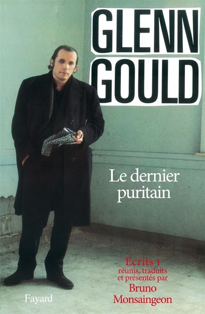 Ecrits - Tome 1, Le Dernier Puritain