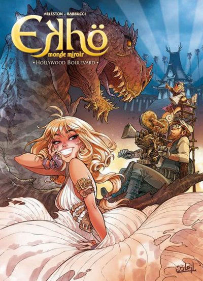 Ekh&ouml; monde miroir Tome 3 - Hollywood boulevard (BD)